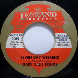 Gary U.S. Bonds Seven Day Weekend Vinyl 7" USED