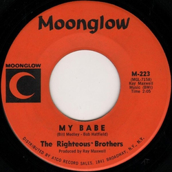 The Righteous Brothers My Babe / Fee-Fi-Fidily-I-Oh (Dinah Blow Your Horn) Vinyl 7" USED