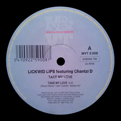 Lickwid Lips / Chantzi Take My Love Vinyl 12" USED