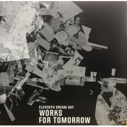Eleventh Dream Day Works For Tomorrow Vinyl LP USED