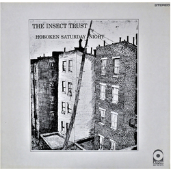 The Insect Trust Hoboken Saturday Night Vinyl LP USED