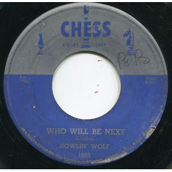 Howlin' Wolf Who Will Be Next / I Have A Little Girl Vinyl 7" USED