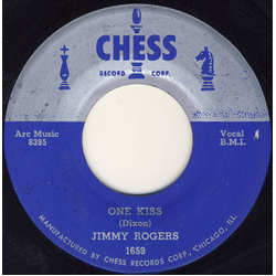 Jimmy Rogers One Kiss / I Can't Believe Vinyl 7" USED