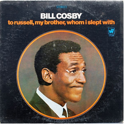 Bill Cosby To Russell, My Brother, Whom I Slept With Vinyl LP USED