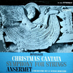 Arthur Honegger / Ernest Ansermet / L'Orchestre De La Suisse Romande Christmas Cantata / Symphony For Strings Vinyl LP USED