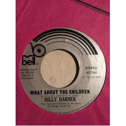 Billy Harner What About The Children / Half A Man Vinyl 7" USED