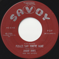 Jimmy Jones / The Savoys (9) With All My Heart / Please Say You're Mine Vinyl 7" USED
