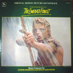 Junior Homrich / Brian Gascoigne The Emerald Forest (Original Motion Picture Soundtrack) Vinyl LP USED