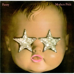 Fanny (2) Mother's Pride Vinyl LP USED