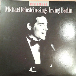 Michael Feinstein Remember: Michael Feinstein Sings Irving Berlin Vinyl LP USED