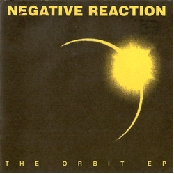Negative Reaction (2) The Orbit EP Vinyl 7" USED