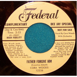 Cora Woods Father Forgive Him / Flying Home To You Baby Vinyl 7" USED