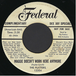 The Platters Maggie Doesn't Work Here Anymore / Take Me Back, Take Me Back Vinyl 7" USED