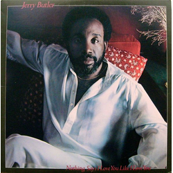 Jerry Butler Nothing Says I Love You Like I Love You Vinyl LP USED