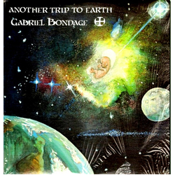 Gabriel Bondage Another Trip To Earth Vinyl LP USED