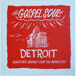 Various The Gospel Soul Of Detroit - Sanctified Sounds From The Motor City Vinyl LP USED