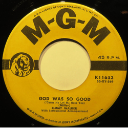 Jimmy Walker (4) God Was So Good Vinyl 7" USED