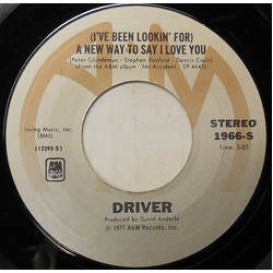 Driver (8) (I've Been Looking For) A New Way To Say I Love You / Bring It To Me Vinyl 7" USED