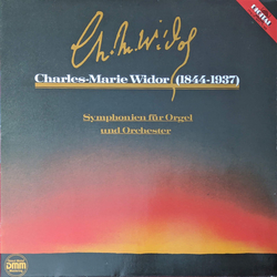 Charles-Marie Widor Symphonien Für Orgel Und Orchester Vinyl LP USED
