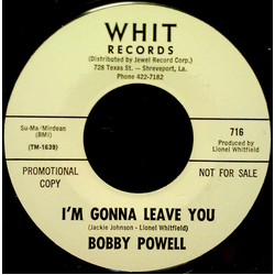 Bobby Powell I'm Gonna Leave You Vinyl 7" USED