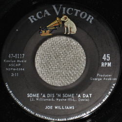 Joe Williams Some 'A Dis 'N Some 'A Dat Vinyl 7" USED