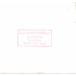 Hawk & Co. Livin' For The Good Times Vinyl 12" USED