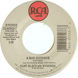 Clint Black / Wynonna A Bad Goodbye Vinyl 7" USED