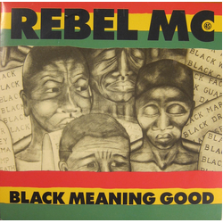 Rebel MC Black Meaning Good Vinyl 7" USED