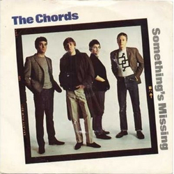 The Chords (2) Something's Missing Vinyl 7" USED