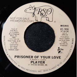 Player (4) Prisoner Of Your Love Vinyl 7" USED