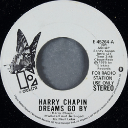 Harry Chapin Dreams Go By Vinyl 7" USED