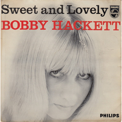 Bobby Hackett Sweet And Lovely Vinyl 7" USED