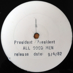 President President All Good Men Vinyl 12" USED
