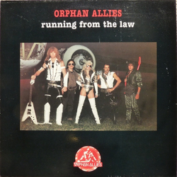 Orphan Allies Running From The Law Vinyl LP USED