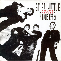 Stiff Little Fingers Nobody's Heroes Vinyl LP USED