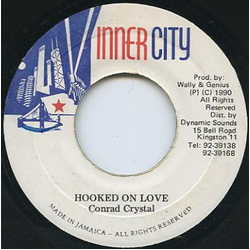 Conrad Crystal Hooked On Love Vinyl 7" USED