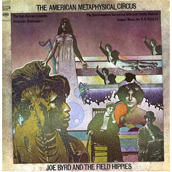 Joe Byrd And The Field Hippies The American Metaphysical Circus Vinyl LP USED