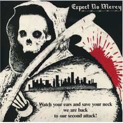 Expect No Mercy (4) Watch Your Ears And Save Your Neck We Are Back To Our Second Attack! Vinyl LP USED