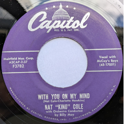Nat King Cole With You On My Mind / The Song Of Raintree County Vinyl 7" USED