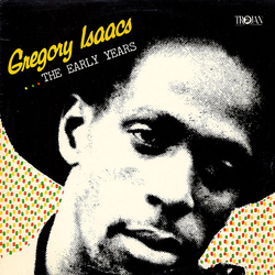 Gregory Isaacs ...The Early Years Vinyl LP USED