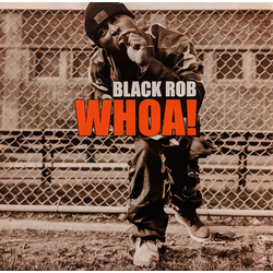 Black Rob Whoa! Vinyl 12" USED