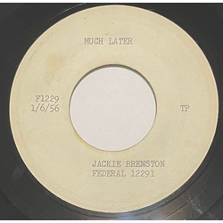 Jackie Brenston / Ike Turner's Kings Of Rhythm Much Later / The Mistreater Vinyl 7" USED