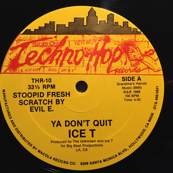 Ice-T Ya Don't Quit Vinyl 12" USED