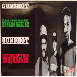 Gunshot Clear From Present Danger / Interception Squad Vinyl 12" USED