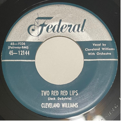 Cleveland Williams (2) Two Red Red Lips / You'll Never Know Vinyl 7" USED