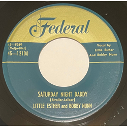 Esther Phillips / Bobby Nunn (2) Saturday Night Daddy / Mainliner Vinyl 7" USED