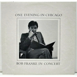 Bob Franke One Evening In Chicago Vinyl LP USED