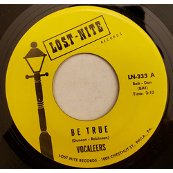 The Vocaleers Be True / Oh ! Where Vinyl 7" USED