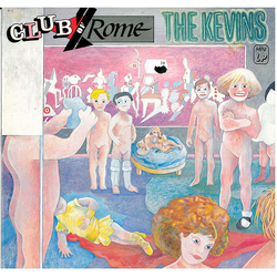 The Kevins (2) Club Of Rome Vinyl LP USED