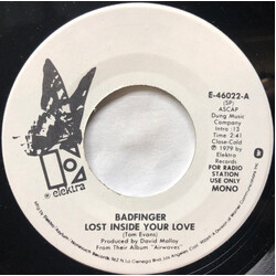 Badfinger Lost Inside Your Love USED VINYL 7INCH 45 RPM PROMO STEREO MONO